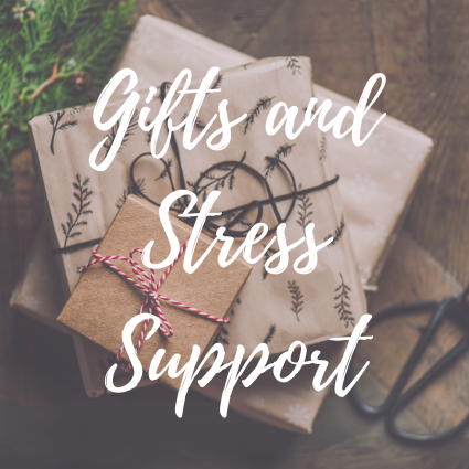 GIFTS & STRESS SUPPORT